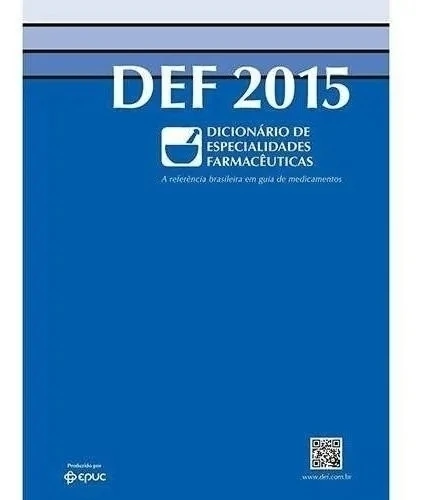 DEF 2015 - Dicionário de especialidades farmacêuticas