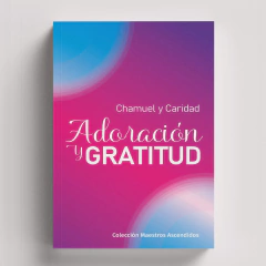Adoración y Gratitud | Chamuel y Caridad - buy online