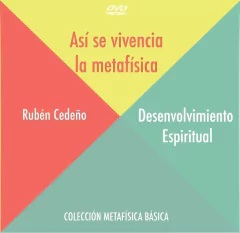 DVD Desenvolvimiento Espiritual (Así se Vivencia la Metafísica) - Conferencia | Rubén Cedeño
