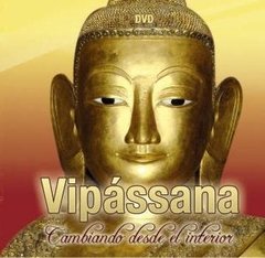 DVD Vipassana: Cambiando desde el interior