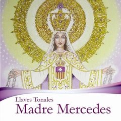 CD Llaves Tonales de la Madre Mercedes