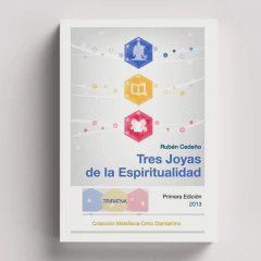 Tres Joyas de la Espiritualidad | Rubén Cedeño