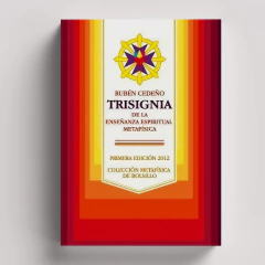 Trisignia de la Enseñanza Espiritual Metafísica | Rubén Cedeño