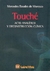 TOUCHE. ACTO PSICOANALITICO Y DECONSTRUCCION CLINICA
