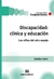 DISCAPACIDAD: CLINICA Y EDUCACION