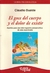 EL GOCE DEL CUERPO Y EL DOLOR DE EXISTIR