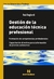 GESTIÓN DE LA EDUCACIÓN TÉCNICA PROFESIONAL
