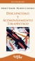DISCAPACIDAD Y ACOMPAÑAMIENTO TERAPÉUTICO 2 ed