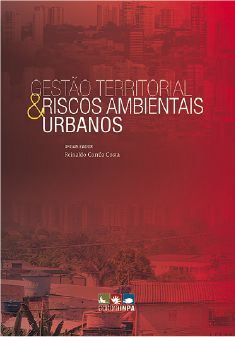 Gestão territorial & risco ambientais urbanos