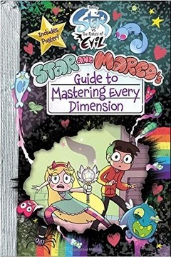 Star vs. the Forces of Evil Star and Marco's Guide to Mastering Every Dimension