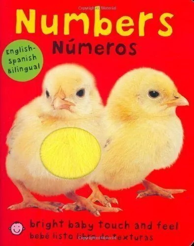 Bright Baby Bilingual Touch & Feel: Numbers: English-Spanish Bilingual