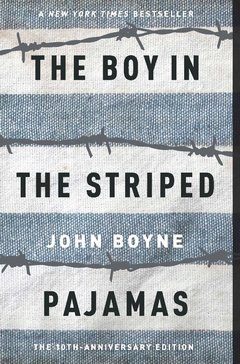 The Boy in the Striped Pajamas (#2 NEW YORK TIMES YOUNG ADULT BESTSELLER APRIL 2020)