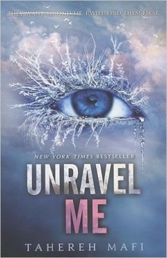 Unravel Me Book 2 Shatter Me Series