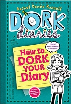 How to Dork Your Diary Dork Diaries # 3 1/2