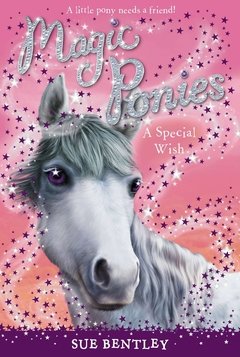 A Special Wish #2 (Magic Ponies)