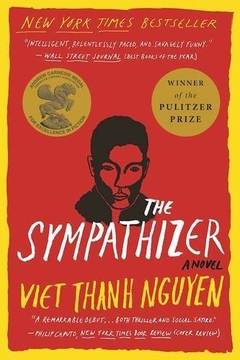 The Sympathizer: A Novel (Pulitzer Prize for Fiction) Paperback Winner of the 2016 Pulitzer Prize for Fiction