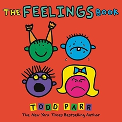 The Feelings Book (Todd Parr Classics) Paperback