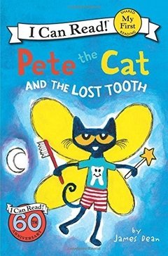 Pete the Cat and the Lost Tooth