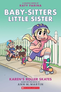 Karen's Roller Skates (Baby-sitters Little Sister Graphic Novel #2