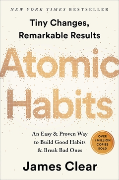Atomic Habits: An Easy & Proven Way to Build Good Habits & Break Bad Ones Hardcover