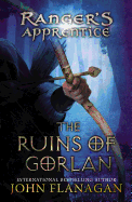The Ruins of Gorlan Rangers Ranger's Apprentice #1