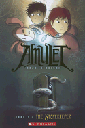 The Stonekeeper ( Amulet #01 )