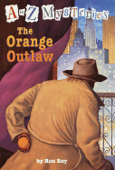 The Orange Outlaw (A-Z #15)