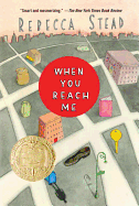 When You Reach Me Newberry Medal Winner 2010