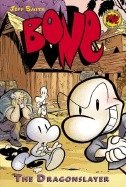 The Dragonslayer (Bone #4)