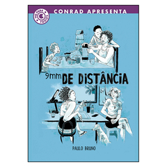 Conrad Apresenta: 9mm de distância (Paulo Bruno)