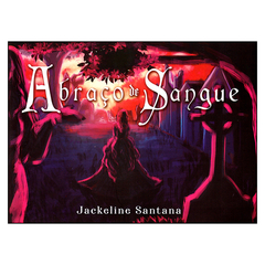 Abraço de Sangue (Jackeline Santana)
