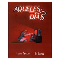 Aqueles Dias (Luana Cristini, Gil Gomes)