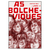 As Bolcheviques (Óscar de Pablo)