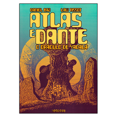 Atlas e Dante: o Oráculo de Yadala (Daniel Baz, Law Tissot)
