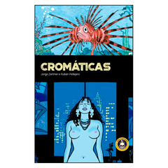 Cromáticas (Jorge Zentner, Rubén Pellejero)