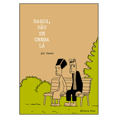 Daqui, não se chega lá (Jason)