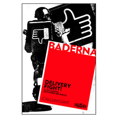 Delivery Fight! A Luta Contra os Patrões Sem Rosto (Callum Cant)