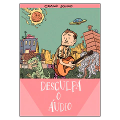 Desculpa o Áudio (Camilo Solano)