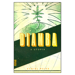 Diamba - A Utopia (Daniel Paiva)