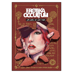 Erotika Occultum - Um conto de sexo e magia (Luiza Lemos, Juliano de Sousa, Vivian Munhoz)