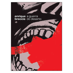 A Guerra do Deserto (Enrique Breccia)