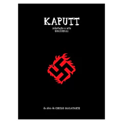 Kaputt (Curzio Malaparte, Eloar Guazzelli Filho)