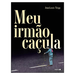 Meu Irmão Caçula (JeanLouis Tripp)