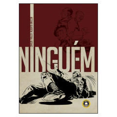 Ninguém (Carlos Trillo, Alberto Breccia)