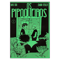 Os Pipoqueiros #1 (Marco Show, Eduardo Spengler)