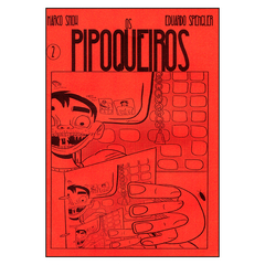 Os Pipoqueiros #2 (Marco Show, Eduardo Spengler)