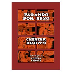 Pagando por Sexo (Chester Brown)