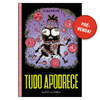 [PRÉ-VENDA] Tudo Apodrece (Kainã Lacerda)