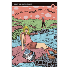 Ugrito #23: Uma Última Chance Para o Mundo (Gabriel Dantas)