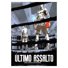 Último Assalto (Daniel Esteves, Alex Rodrigues)